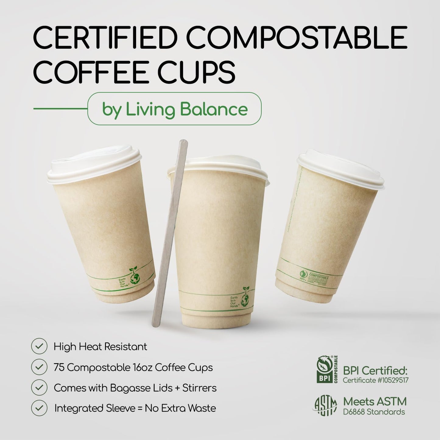 Living Balance Certified Compostable Coffee Cups with Lids 16 oz – 75 Pack Cups with Stirrers & Integrated Sleeves | Leak Proof, BPA-Free & CPLA Certified Plant-based | To-Go cup for Hot & Cold Drinks